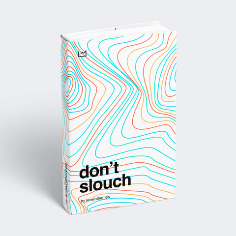 Don't Slouch